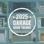 Garage Door Trends for 2025